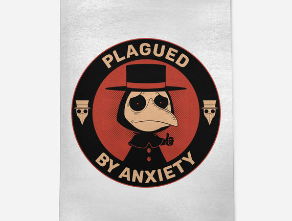 Plagued By Anxiety