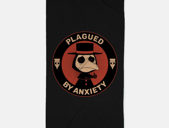 Plagued By Anxiety