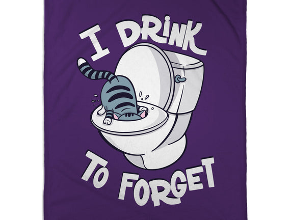 I Drink To Forget