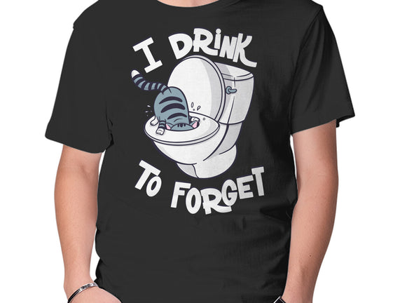 I Drink To Forget