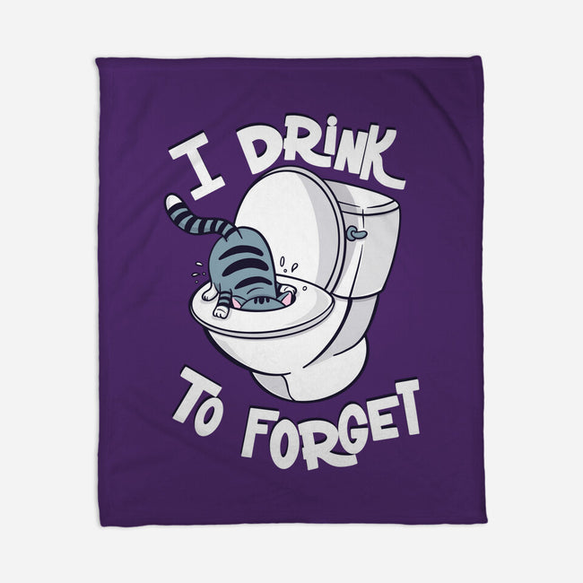 I Drink To Forget-None-Fleece-Blanket-Freecheese