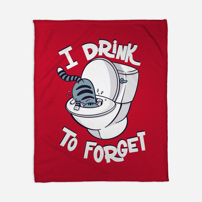 I Drink To Forget-None-Fleece-Blanket-Freecheese