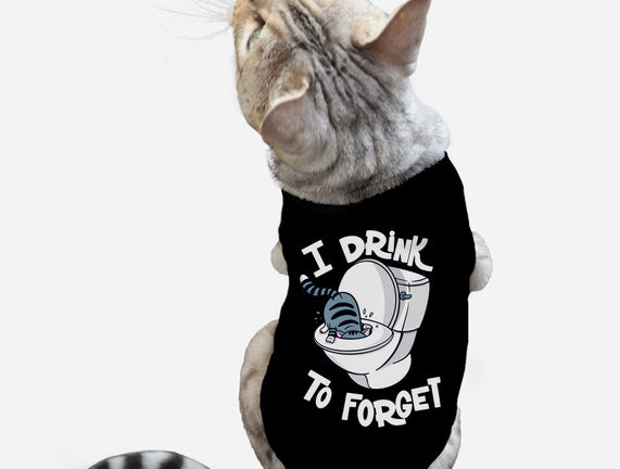 I Drink To Forget