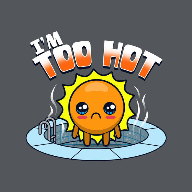 I'm Too Hot-Womens-Basic-Tee-Boggs Nicolas