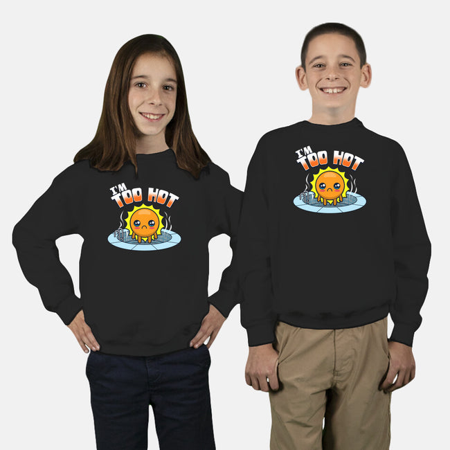 I'm Too Hot-Youth-Crew Neck-Sweatshirt-Boggs Nicolas