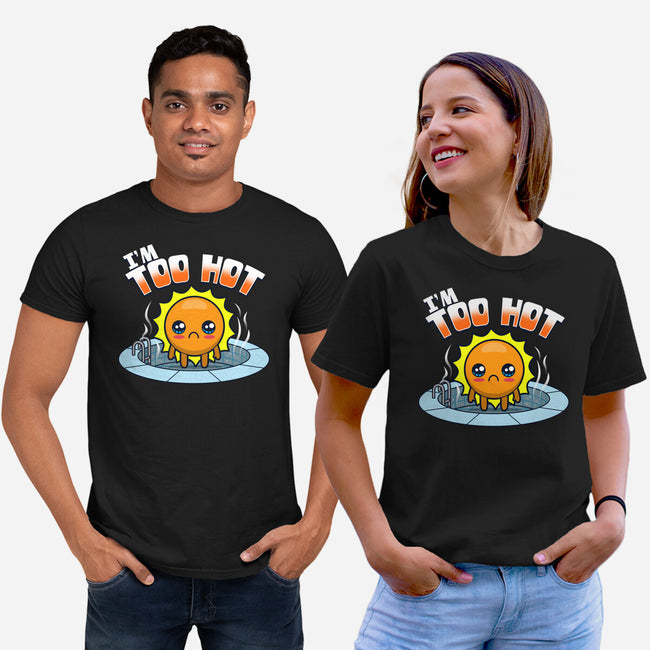 I'm Too Hot-Unisex-Basic-Tee-Boggs Nicolas