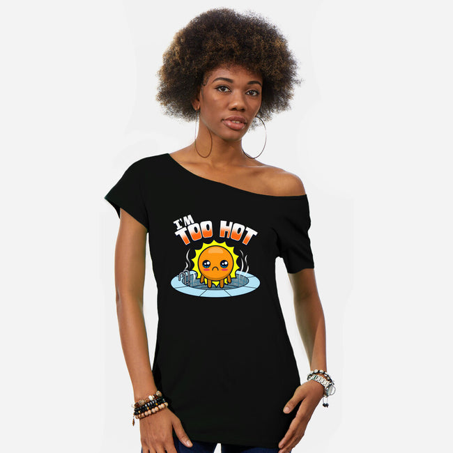 I'm Too Hot-Womens-Off Shoulder-Tee-Boggs Nicolas