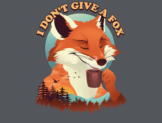 Don't Give A Fox