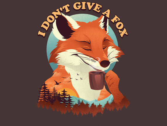 Don't Give A Fox