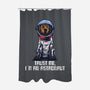 I Am An Astronaut-None-Polyester-Shower Curtain-zascanauta