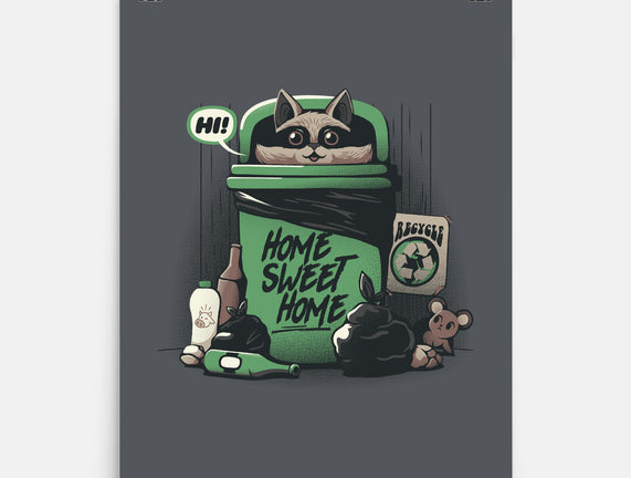 Home Sweet Home Garbage Raccoon