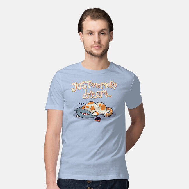 Just One More Dream-Mens-Premium-Tee-Freecheese