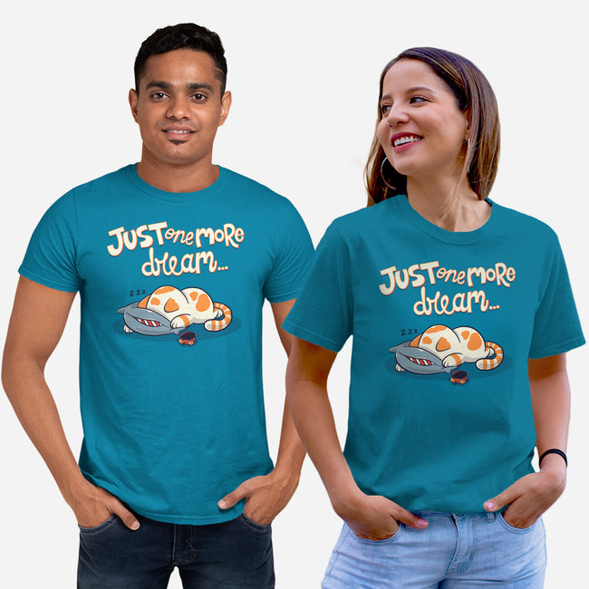 Just One More Dream-Unisex-Basic-Tee-Freecheese