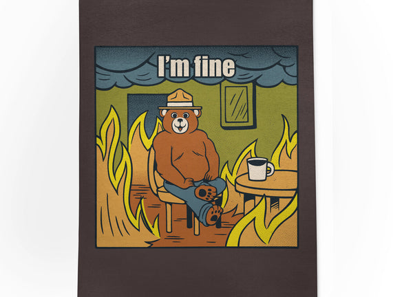 I'm Fine Bear Fire Meme