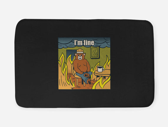 I'm Fine Bear Fire Meme