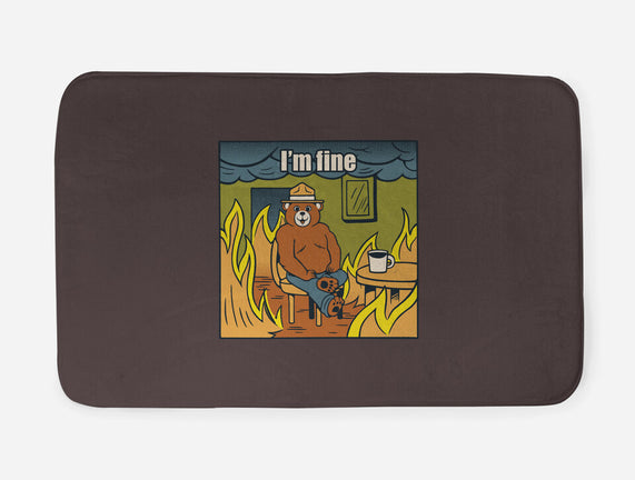 I'm Fine Bear Fire Meme