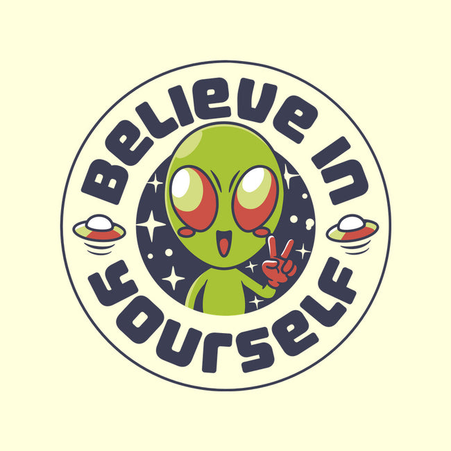 Believe In Yourself Alien-None-Removable Cover-Throw Pillow-tobefonseca