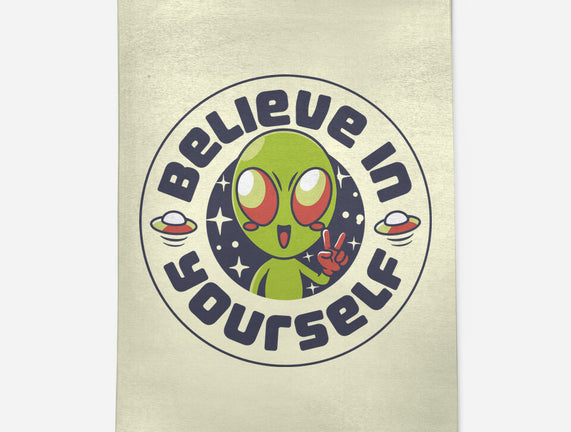 Believe In Yourself Alien