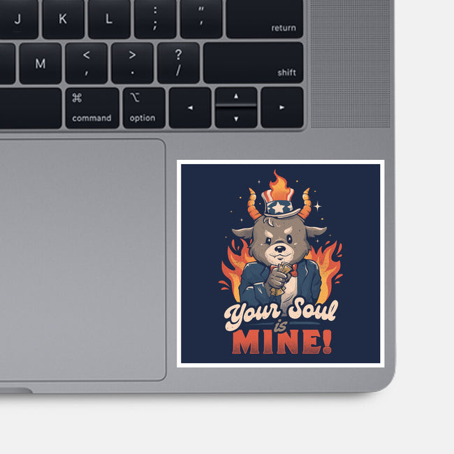 Your Soul Is Mine-None-Glossy-Sticker-eduely