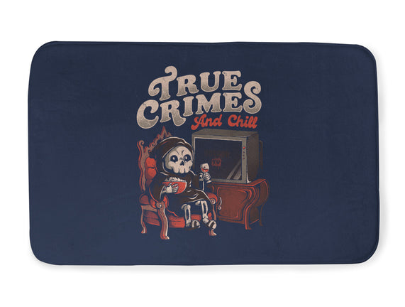 True Crimes And Chill