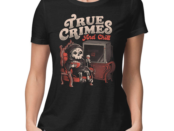 True Crimes And Chill