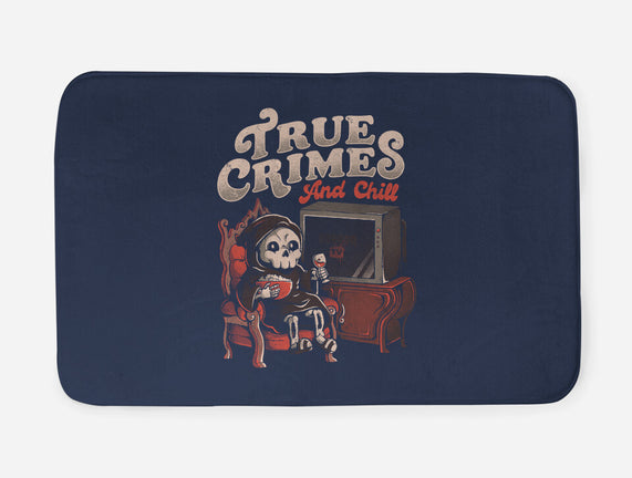 True Crimes And Chill