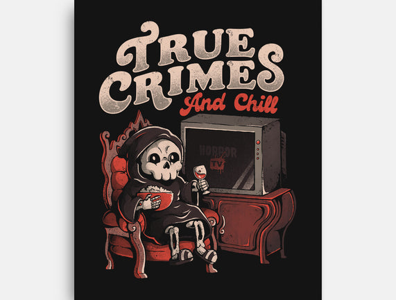 True Crimes And Chill