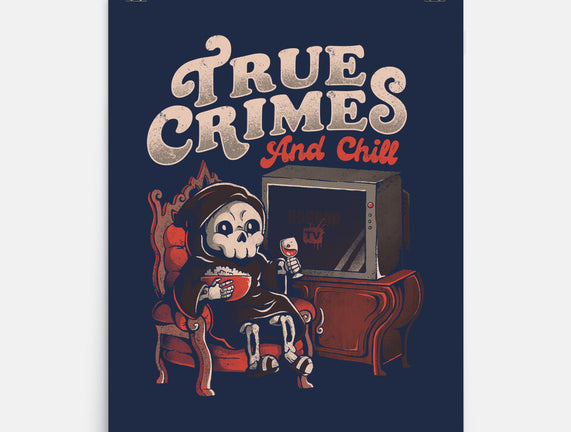 True Crimes And Chill