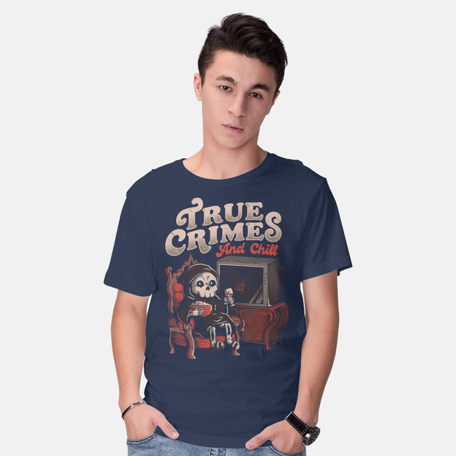 True Crimes And Chill-Mens-Basic-Tee-eduely