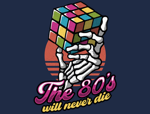 80s Will Never Die