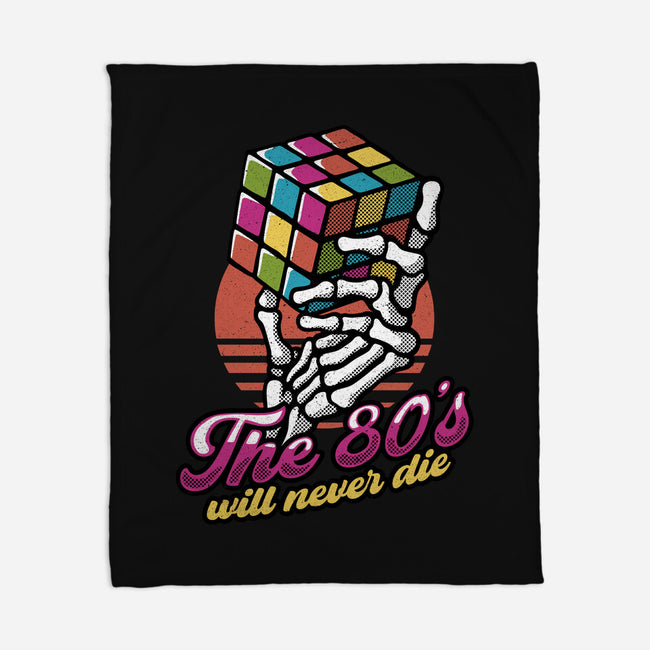 80s Will Never Die-None-Fleece-Blanket-tobefonseca