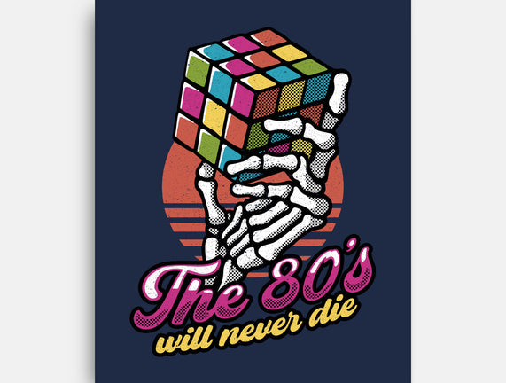 80s Will Never Die