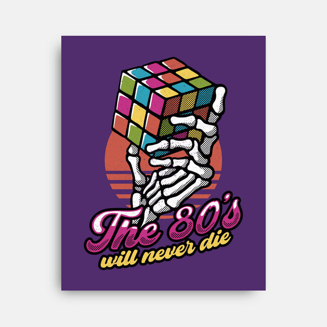 80s Will Never Die-None-Stretched-Canvas-tobefonseca