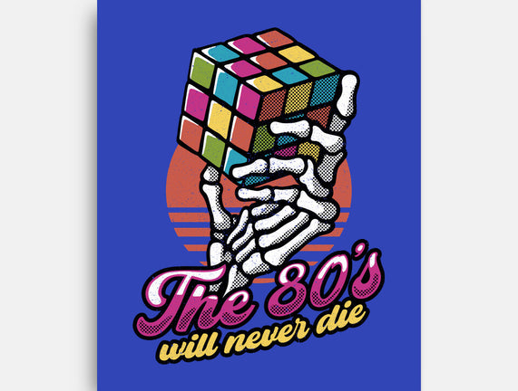 80s Will Never Die