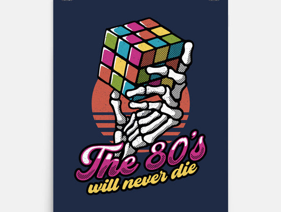 80s Will Never Die