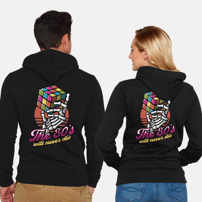 80s Will Never Die-Unisex-Zip-Up-Sweatshirt-tobefonseca