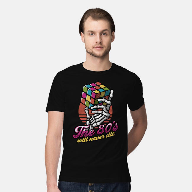 80s Will Never Die-Mens-Premium-Tee-tobefonseca