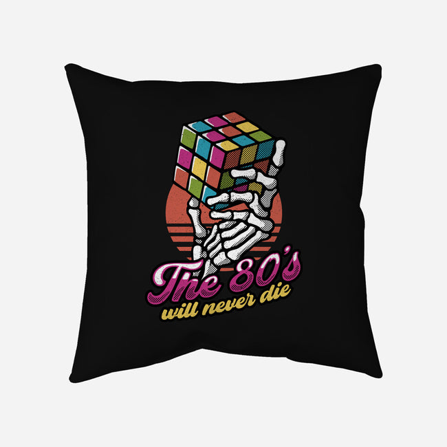 80s Will Never Die-None-Removable Cover-Throw Pillow-tobefonseca