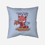 I Have No Idea-None-Removable Cover-Throw Pillow-TechraNova