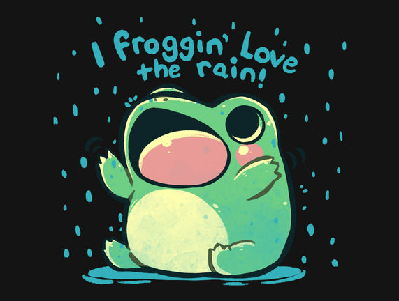 Froggin Love The Rain