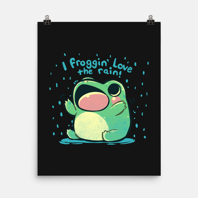 Froggin Love The Rain-None-Matte-Poster-TechraNova