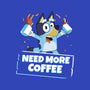 Bluey Needs More Coffee-Womens-Fitted-Tee-MaxoArt