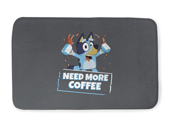 Bluey Needs More Coffee