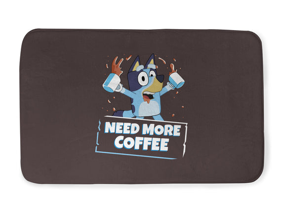 Bluey Needs More Coffee