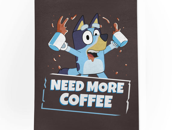 Bluey Needs More Coffee