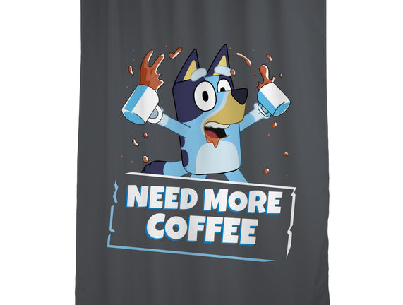 Bluey Needs More Coffee