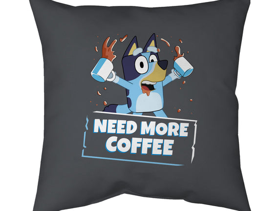 Bluey Needs More Coffee