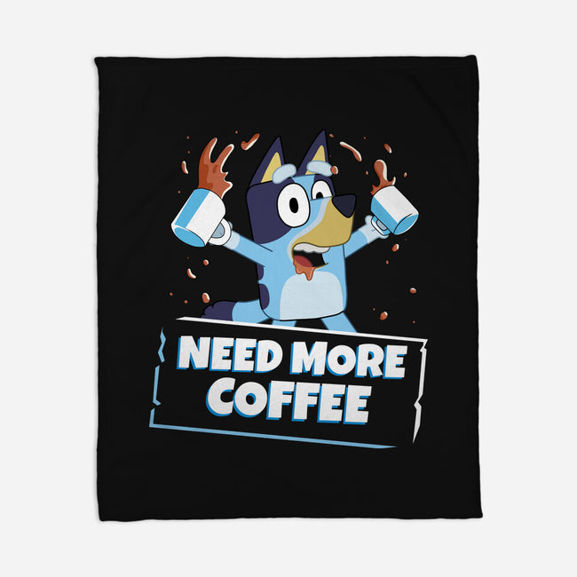 Bluey Needs More Coffee-None-Fleece-Blanket-MaxoArt