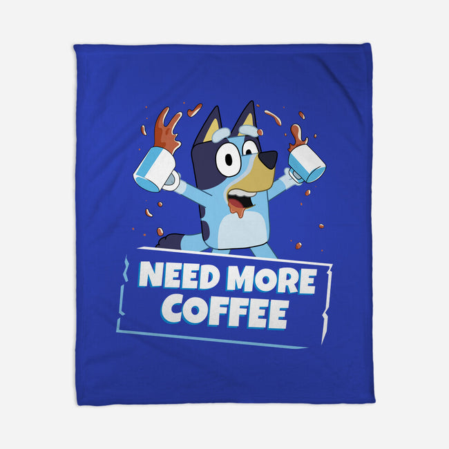 Bluey Needs More Coffee-None-Fleece-Blanket-MaxoArt