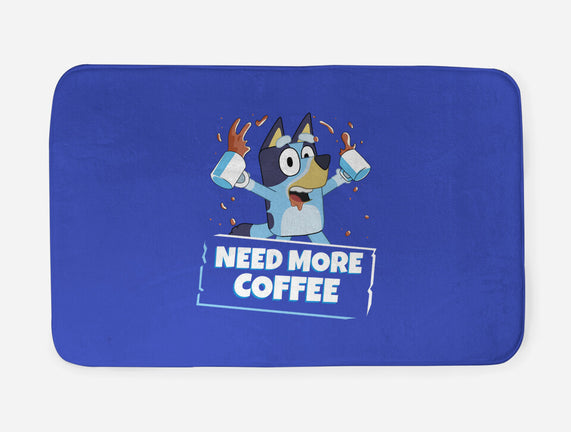 Bluey Needs More Coffee